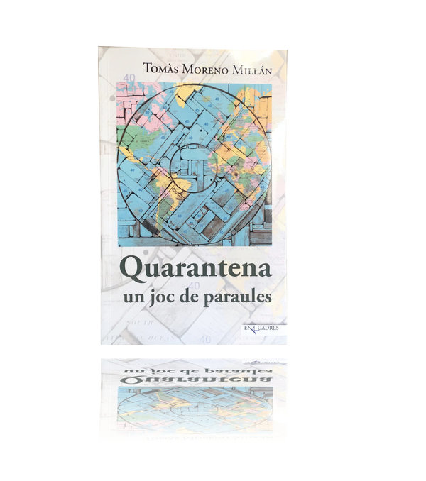 03 Quarantena, un joc de paraules (Tomàs Moreno Millán)